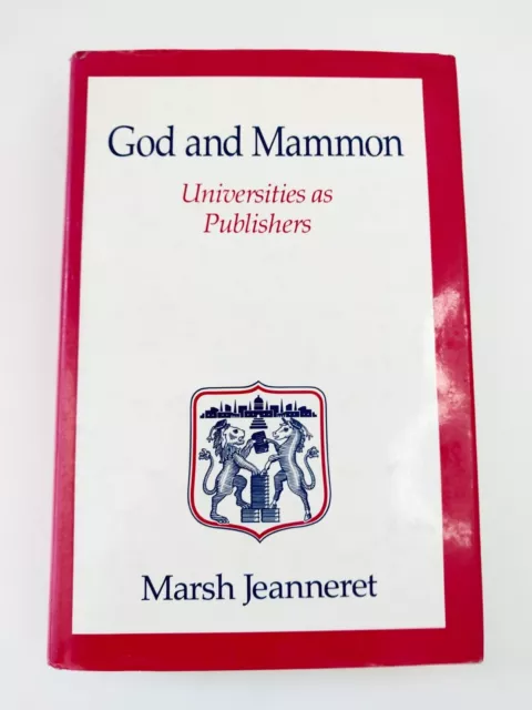 God And Mammon Universities As Publishers Marsh Jeanneret Hardcover 1989