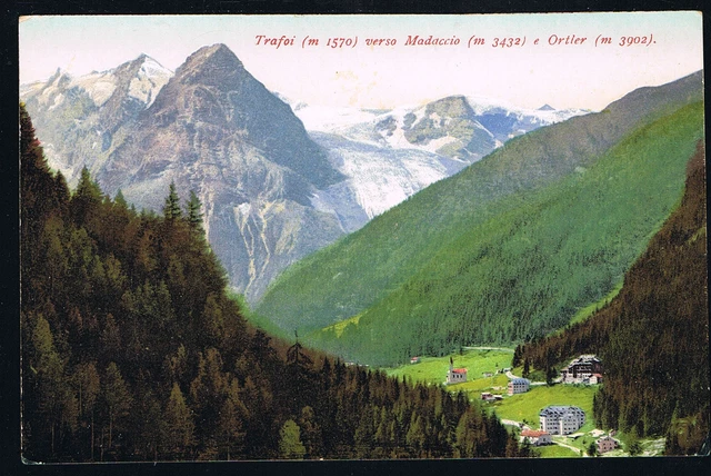 1 Cartolina Trafoi Verso Madaccio E Ortler Non Viaggiata
