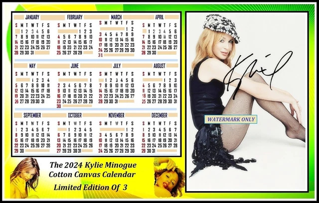 THE 2024, KYLIE Minogue, Signed, Cotton Canvas Calendar. Limited