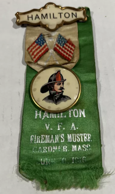 Rare  Hamilton Mass V.f.a. Fireman's Muster  June 1916 Ribbon & Pin