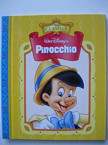 Walt Disneys Pinocchio (Disney Classics) - Hardcover - GOOD