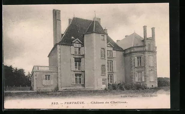 CPA Fertrève, Chateau du Chailloux