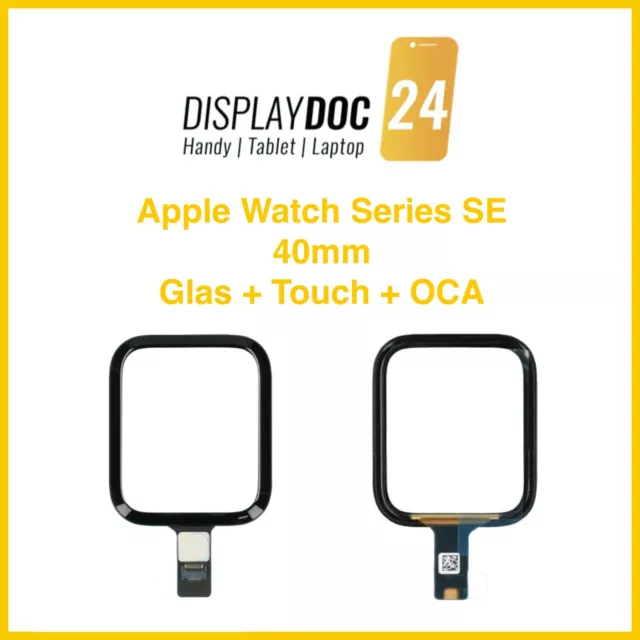 Frontglas Touch Screen Glas Display OCA Apple Watch Series SE 40mm Digitizer