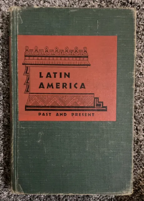 Latin America Past And Present 1946