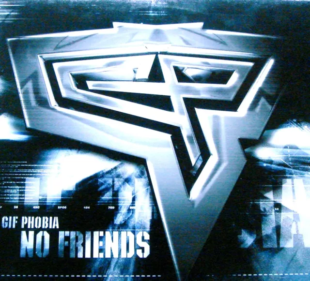 12" - Gif Phobia - No Friends (Hardcore) Italy Edit 2003, Mint Listen, Nuevo Oye