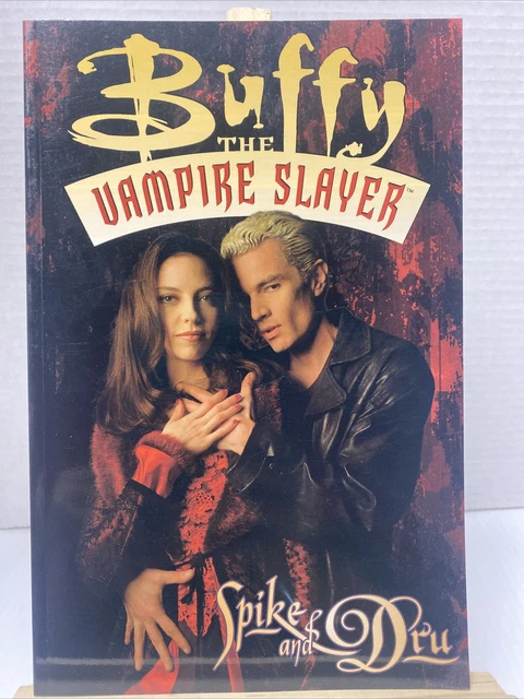 BUFFY THE VAMPIRE SLAYER: SPIKE & DRU First Edition June 2001**NEW**