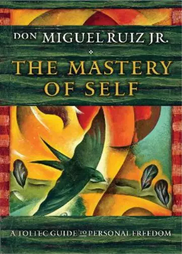 don Miguel  Ruiz Jr. The Mastery of Self (Taschenbuch)