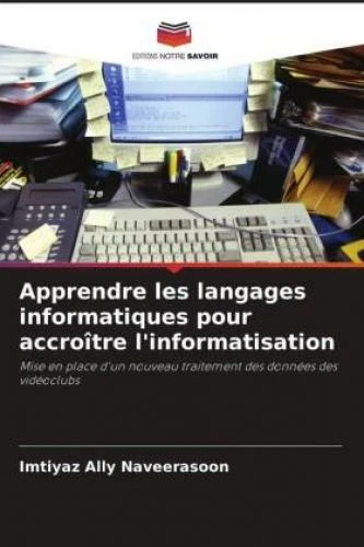 APPRENDRE LES LANGAGES informatiques pour accroître l'informatisation ...