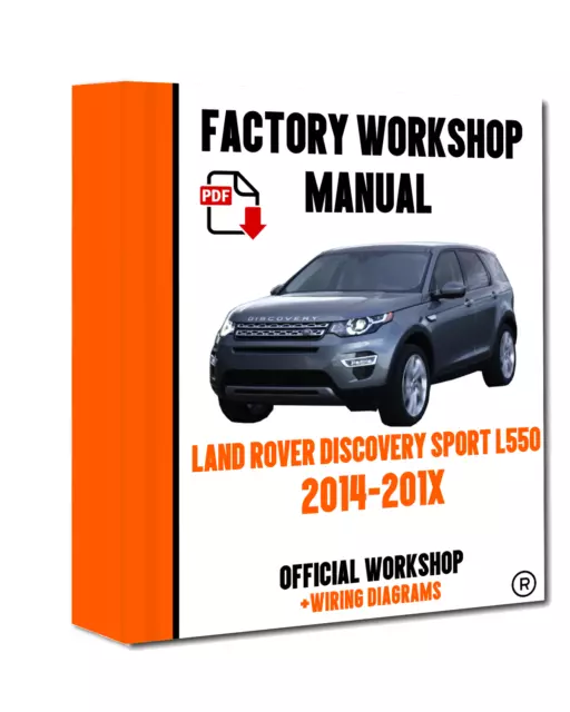OFFICIAL WORKSHOP Manual Repair Land Rover Discovery Sport I550 2014 - 2017