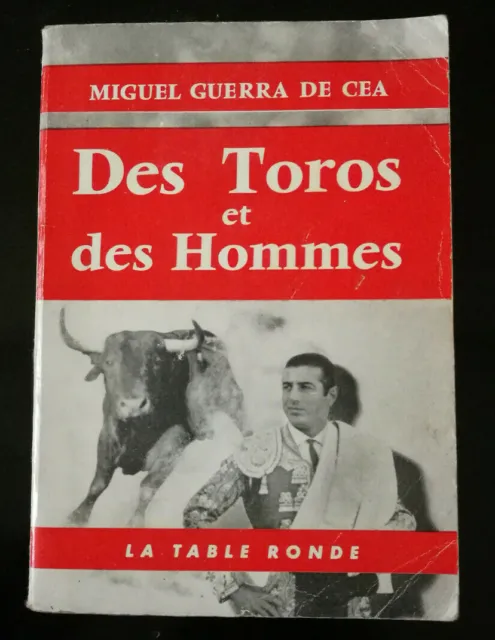 Corrida Tauromachie Toros Des Toros Et Des Hommes Miguel Guerra De Cea 1960