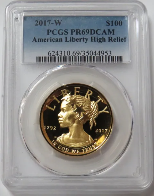 2017 W GOLD LIBERTY 1 OZ $100 225th ANNIVERSARY HIGH RELIEF PCGS PR 69 DCAM