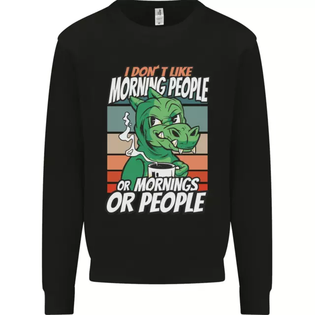 Dinosaur I Dont Like Morning People Funny Mens Sweatshirt Jumper