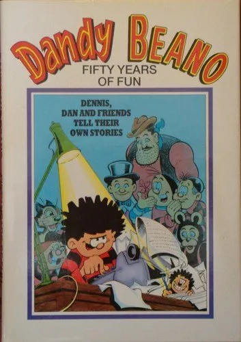 Dandy" and "Beano": Fifty Years of Fun v. 7: Best Stories from the First Fifty