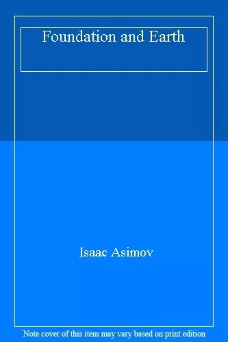 Foundation and Earth,Isaac Asimov- 9780586071106