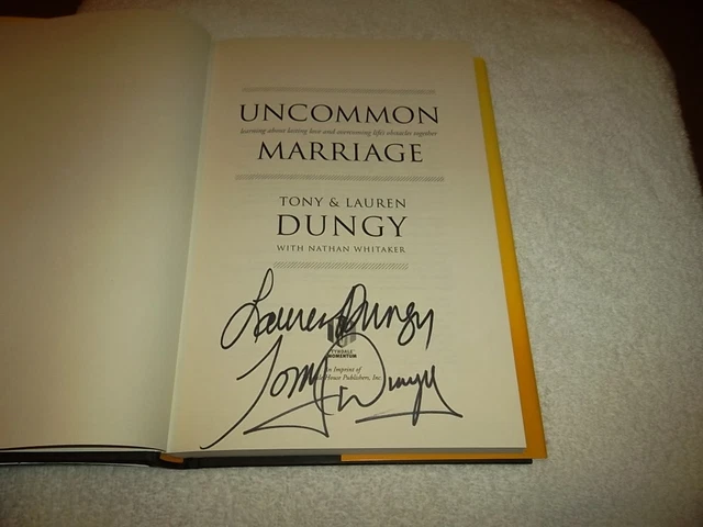 Tony & Lauren Dungy Hand Signed Uncommon Marriage Book 1st Edition Hardback