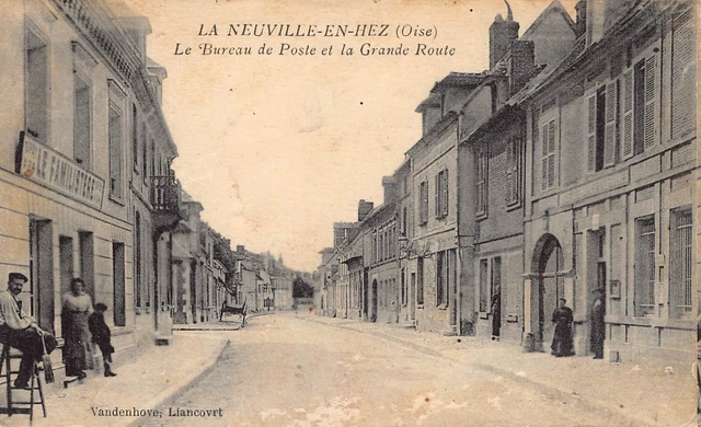 CPA Dept 60 Oise - La Neuville en Hez le Bureau de Poste et la Grande Route
