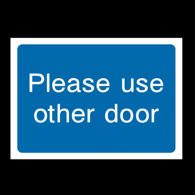 Please use Other Door Rigid Plastic Sign OR Sticker - All Sizes A6 A5 A4 INFO23