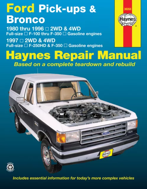 Ford F100, F350, Bronco, F250HD, F350 Pick-ups 1980-1997 Workshop Repair Manual