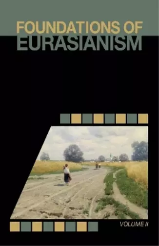 Foundations of Eurasianism (Taschenbuch) (US IMPORT)