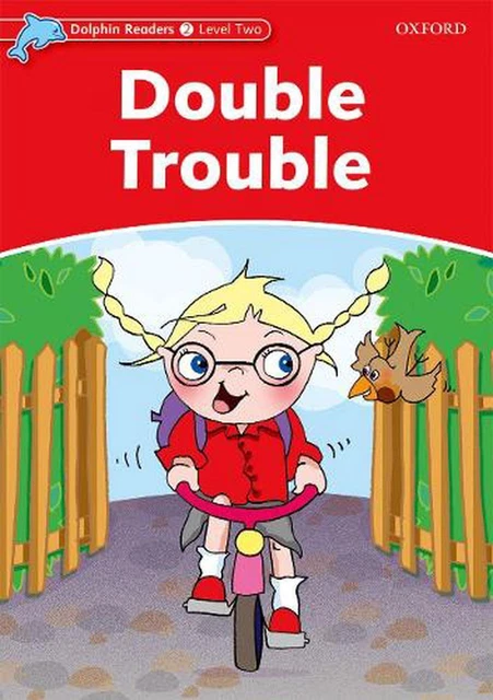 Dolphin Readers Level 2: Double Trouble by Craig Wright (English) Paperback Book