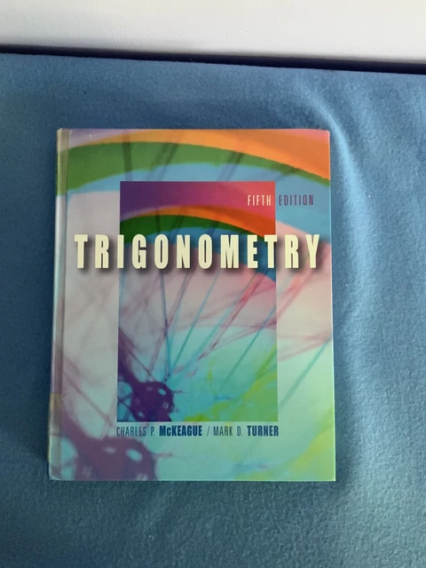 Trigonometry Fifth Edition McKeague/Turner with CD