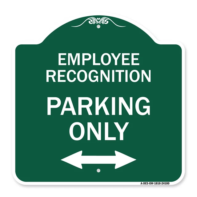 Designer Series Employee Recognition Parking Only (With Bi-Directional Arrow)