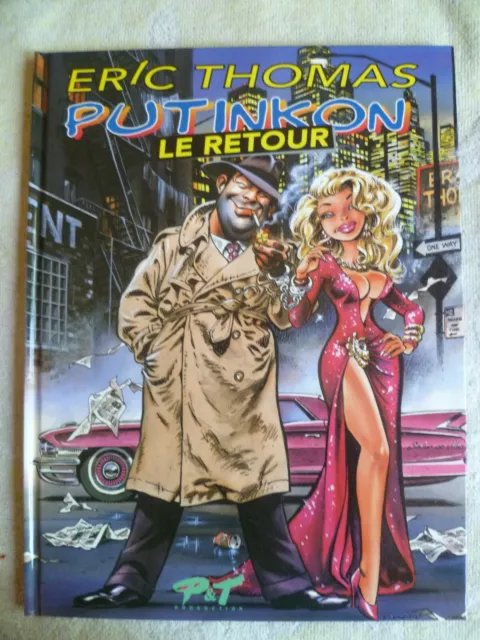 Putinkon Le Retour - Eric Thomas - Editions P&T 1994 E.O. TBE