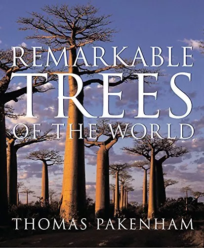 Remarkable Trees of the World By Thomas Pakenham. 9780297843498