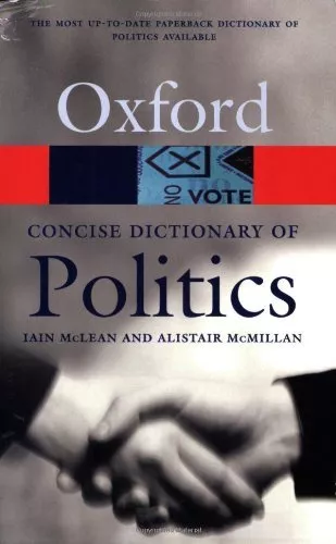 The Concise Oxford Dictionary of Politics (Oxford Paperback Reference)