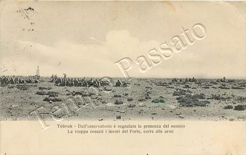 Colonie, Libia - Tobruch (Tobruk), truppe alle armi per la presenza del nemico
