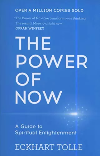 The Power of Now: A Guide to Spiritual Enlightenment: (20th Anniversary Edition)