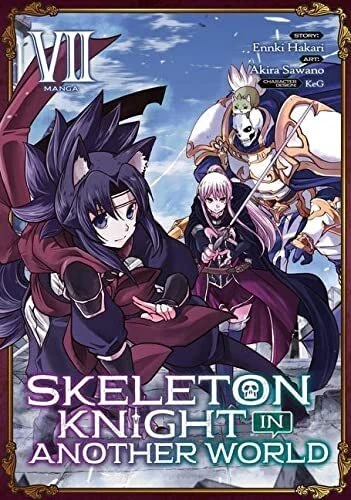 Skeleton Knight in Another World [Manga] Vol. 7