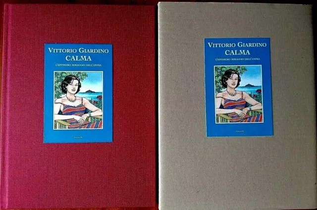 CALMA  di Vittorio Giardino – volume e litogr. (limited n.24/100) Ed. DI 2009