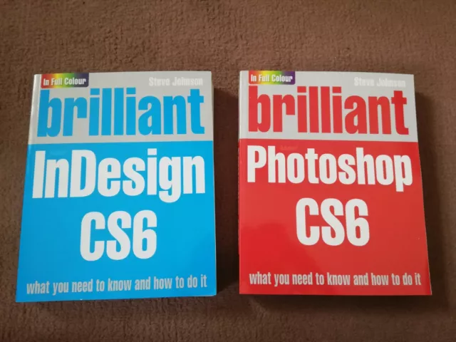 2x BRILLIANT INDESIGN & PHOTOSHOP CS6 BOOKS STEVE JOHNSON ADOBE PEARSON LEARNING