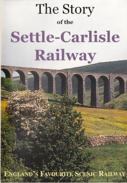 The Story of the Settle-Carlisle Railway DVD S&C Ribblehead Viaduct Ais Gill