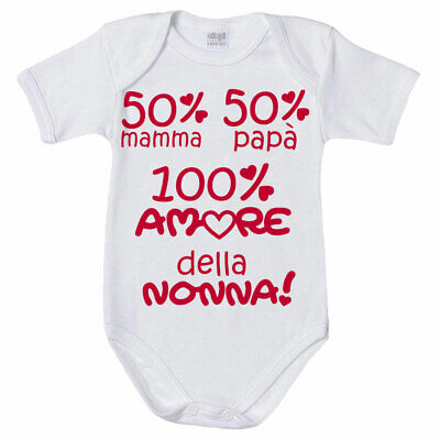 Body neonato 50% mamma 50% papà 100% amore della nonna grafica neutra