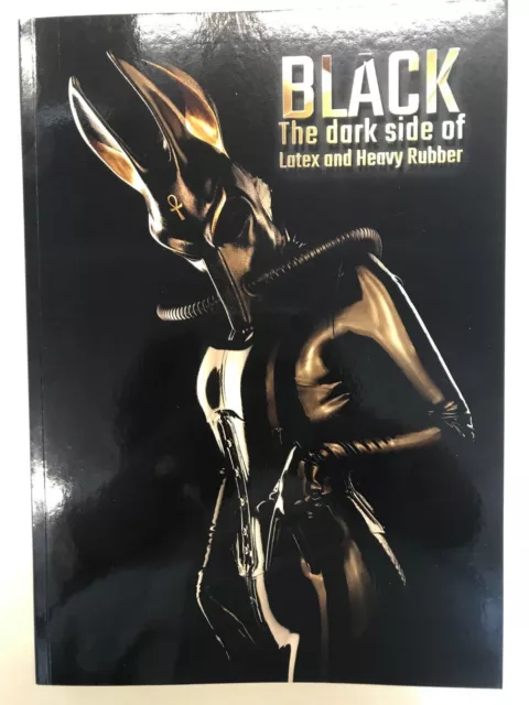 BLACK-The dark side of Latex and Heavy Rubber: Matthias Walllmeier 2023 BDSM NEU