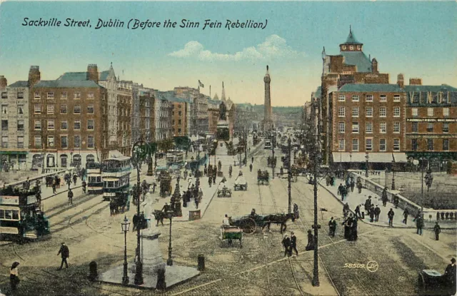 Vintage Postcard; Sackville Street Dublin (Before Sinn Fein Rebellion), Ireland