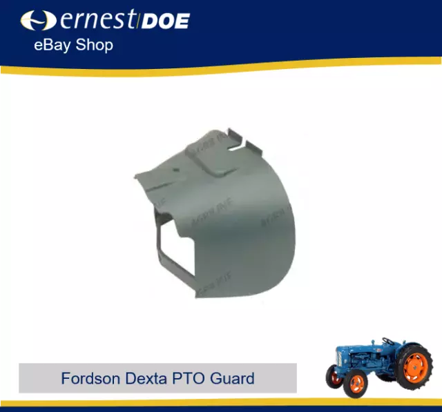 Fordson Dexta PTO Guard | FORD 2000, 3000, 2600, 3600 FORDSON DEXTA SUPER DEXTA