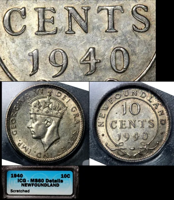 NEWFOUNDLAND 10 Cents - 1940 ReEngraved Date - MS60 VERY RARE (a555)