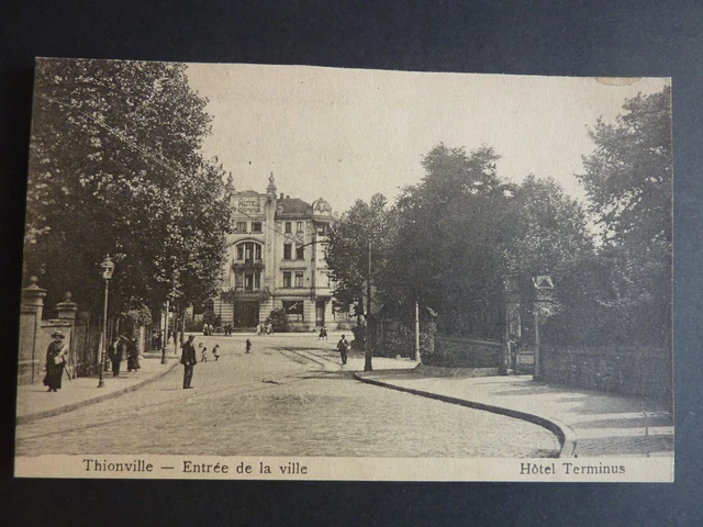THIONVILLE Diedenhofen Moselle CPA 57 hotel terminus à l'entrée de la ville
