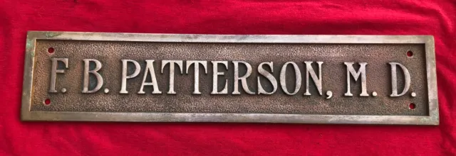 Antique 18 In. Brass Metal Doctors Office Door Name Plate F. B. PATTERSON, M. D.