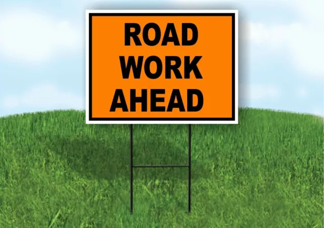 Road Work Ahead Construction ORANGE BLACK Yard Sign Road with Stand LAWN SIGN