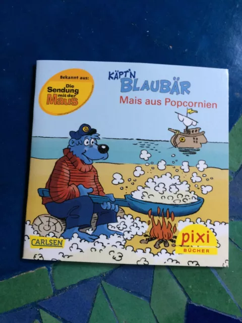 Pixi 1906 Käpt`n Blaubär - Mais aus Popcornien