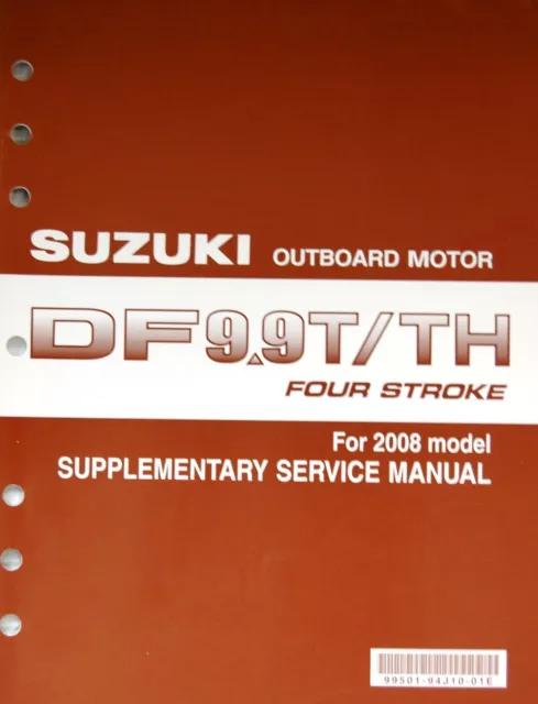 Suzuki Outboard Motor DF9.9T/TH Supplementary Service Manual 99501-94J10-01E