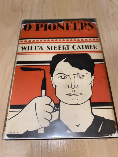 O Pioneers! - By Willa Sibert Cather ~ Vintage From Houghtin Mifflin ~ DJ