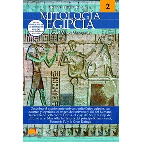 BREVE HISTORIA DE la Mitologia Egipcia (Breve Historia) - Paperback ...