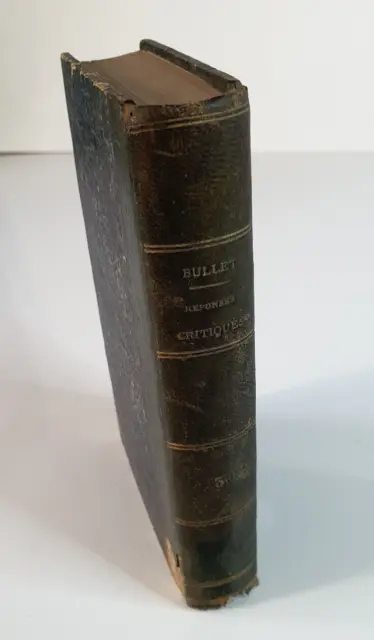 BULLET  M.-Réponses critiques à plusieurs difficultés (...)  incrédules-1819 2