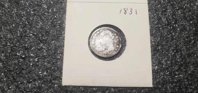1831 Capped Bust Dime !!