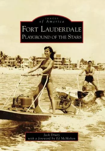 Fort Lauderdale, Florida, Images of America, Paperback